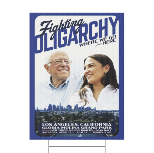 LA Fighting Oligarchy AOC Yard Sign